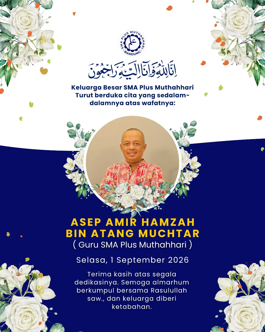 Keluarga Besar SMA Plus Muthahhari Berduka atas Berpulangnya Bapak Asep Amir Hamzah